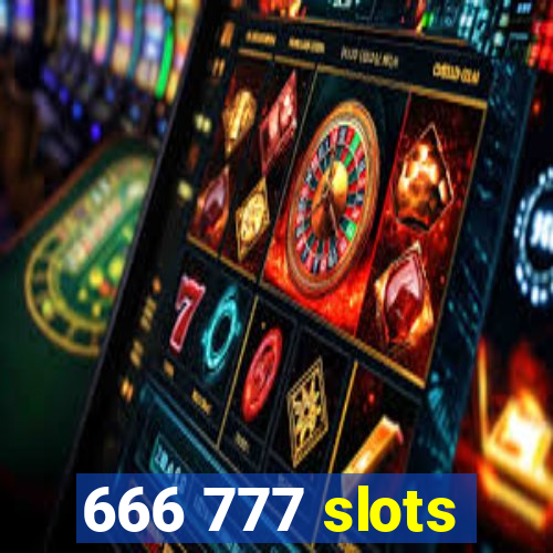 666 777 slots